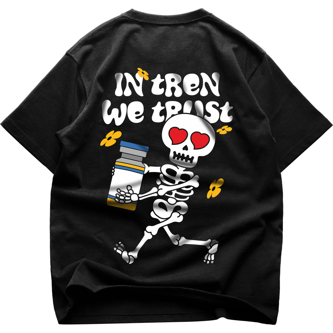In Tren we trust Oversized (Backprint) Shirt