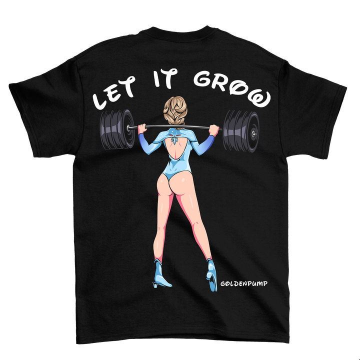 Let it grow (Backprint) Shirt