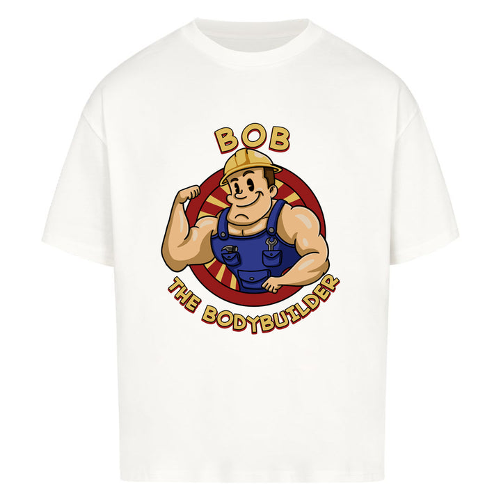 Bob the Bodybuilder Oversized Shirt