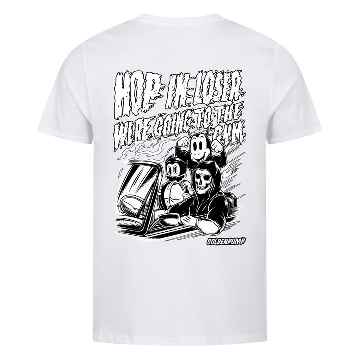 Get in Loser (Backprint) Shirt