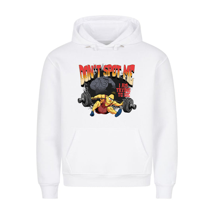 Don't Spot Me Hoodie