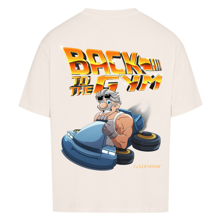 Back to the Gym (Backprint) Oversized Shirt