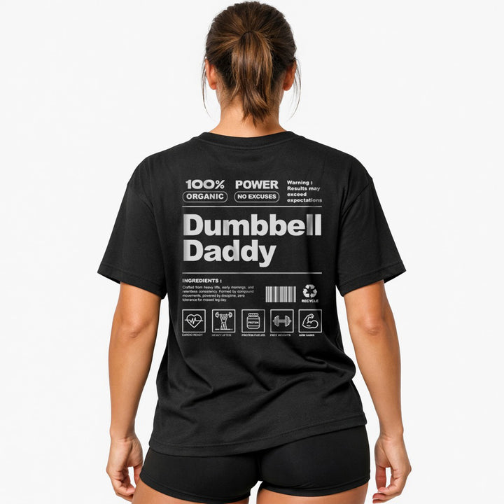 Dumbbell Daddy (Backprint) Oversized Shirt