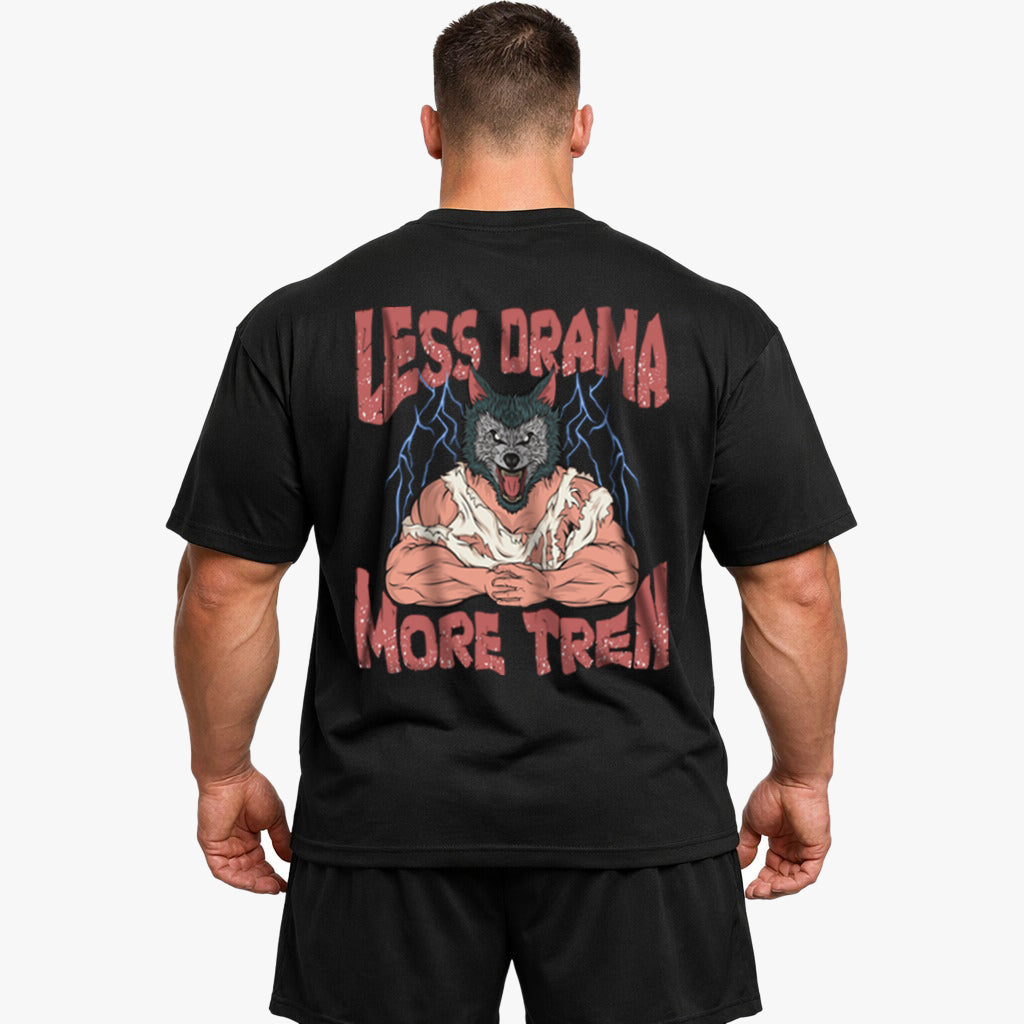 Less Drama (Backprint) Oversized Shirt