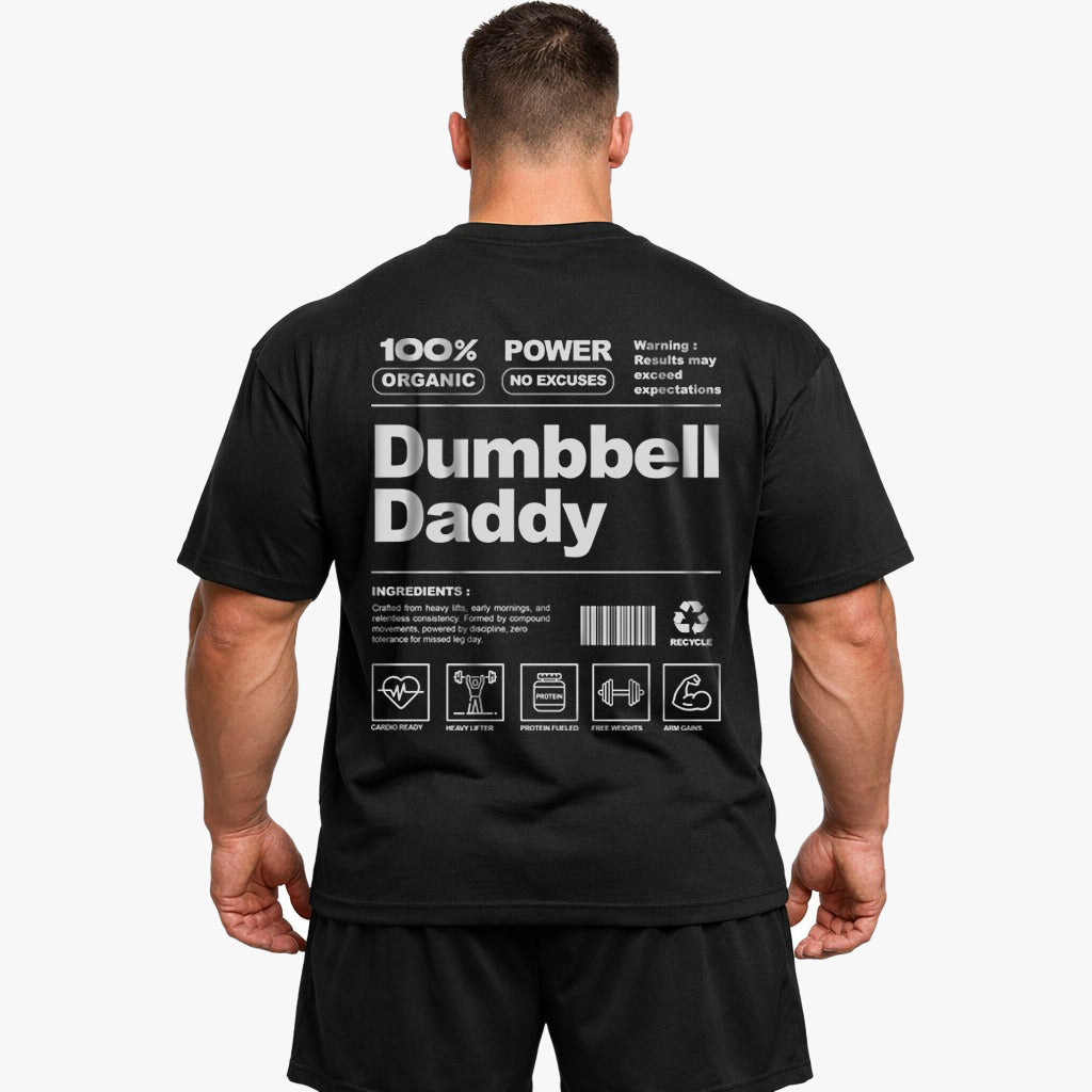 Dumbbell Daddy (Backprint) Oversized Shirt
