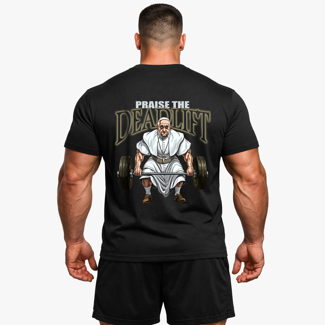 Praise the Deadlift (Backprint) Shirt