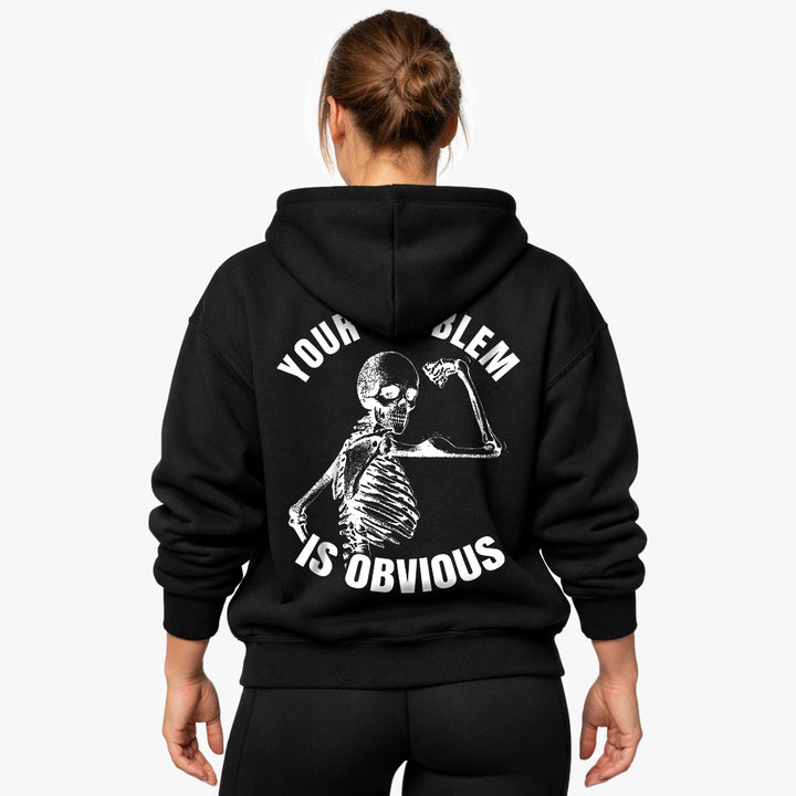 Your Problem (Backprint) Oversized Hoodie